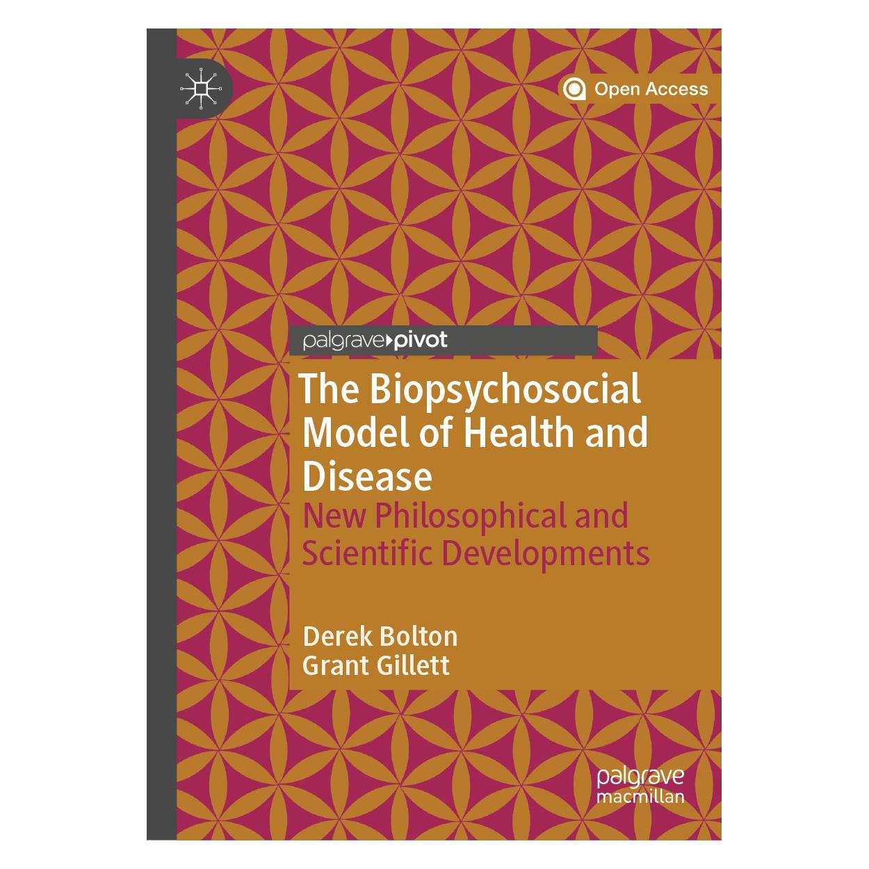 Springer The Biopsychosocial Model of Health and Disease (Englisch, Hardcover, Derek Bolton, Grant Gillett) (9783030118983)