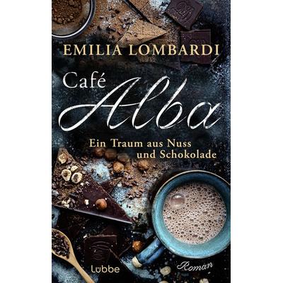 Café Alba, Taschenbuch von Emilia Lombardi, Lübbe