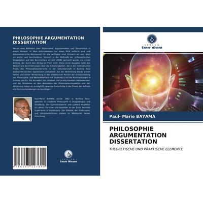 Philosophie Argumentation Dissertation, Taschenbuch von Paul-Marie BAYAMA, Verlag Unser Wissen, 978-620-3-22760-4
