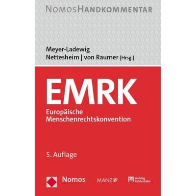 EMRK Europäische Menschenrechtskonvention, Gebundene Ausgabe von Jens Meyer-Ladewig, Nomos, 978-3-7560-0287-0