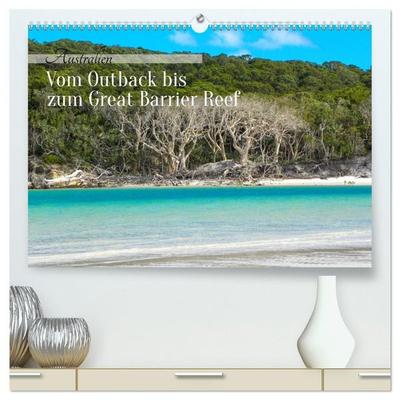 Australien - Vom Outback bis zum Great Barrier Reef (hochwertiger Premium Wandkalender 2027 DIN A2 quer), Kunstdruck in Hochglanz