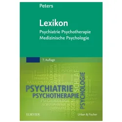 Lexikon Psychiatrie, Psychotherapie, Medizinische Psychologie, Fachbücher von Uwe Henrik Peters