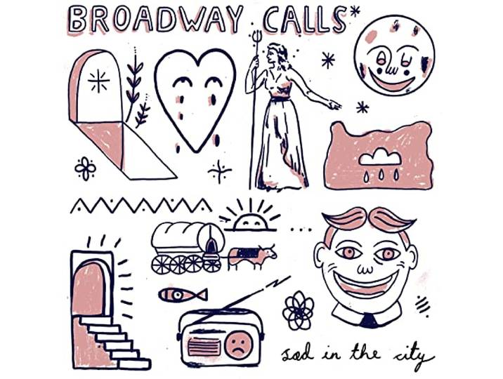 Broadway Calls - Sad In The City