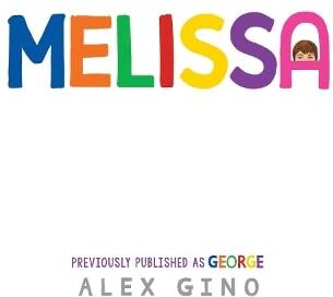 Alex Gino - Melissa - Preis vom 12.10.2026 11:37:12 h