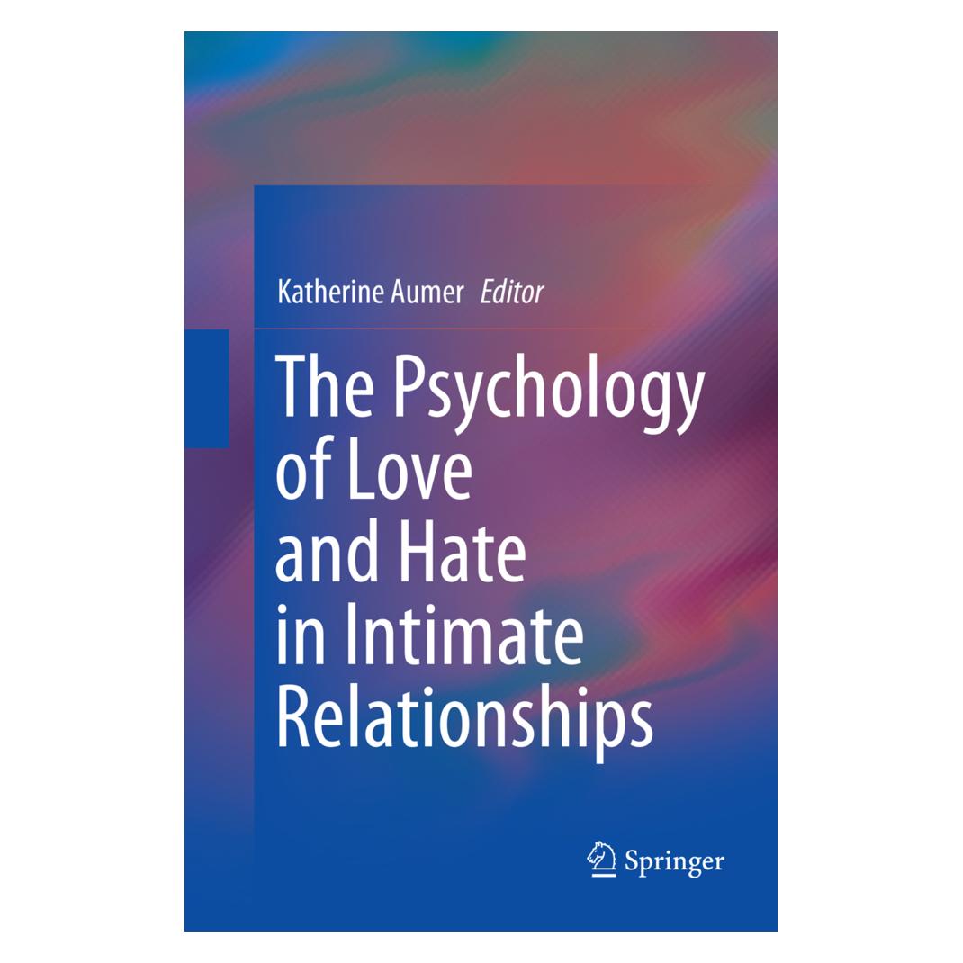 Springer The Psychology of Love and Hate in Intimate Relationships (Englisch, Softcover, Katherine Aumer) (56005304)