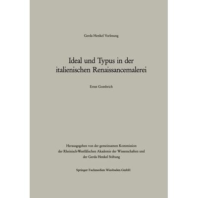 Ideal und Typus in der italienischen Renaissancemalerei, Taschenbuch von Ernst H. Gombrich, VS Verlag für Sozialwissenschaften, 978-3-531-11951-9