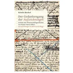 Der Gedankengang der »Aufzeichnungen«, Fachbücher von Kristin Bischof