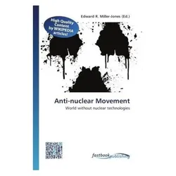 Anti-nuclear Movement, Fachbücher von Edward R. Miller-Jones