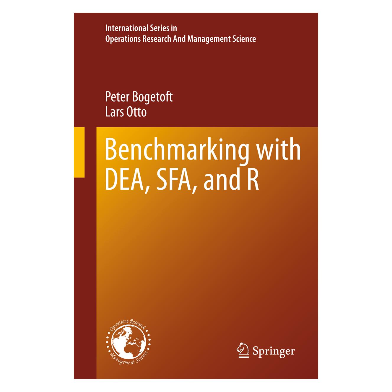 Springer Benchmarking with DEA, SFA, and R (Englisch, Softcover, Lars Otto, Peter Bogetoft) (55514063)