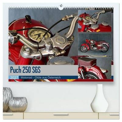 Puch 250 SGS Motorrad - Oldie aus Österreich (hochwertiger Premium Wandkalender 2027 DIN A2 quer), Kunstdruck in Hochglanz