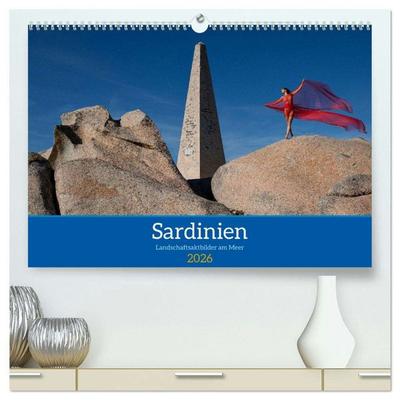 Sardinien - Landschaftsaktbilder am Meer (hochwertiger Premium Wandkalender 2026 DIN A2 quer), Kunstdruck in Hochglanz