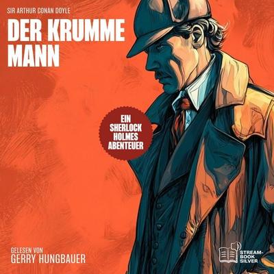 Der krumme Mann - Arthur Conan Doyle, Audio, 9783711948861