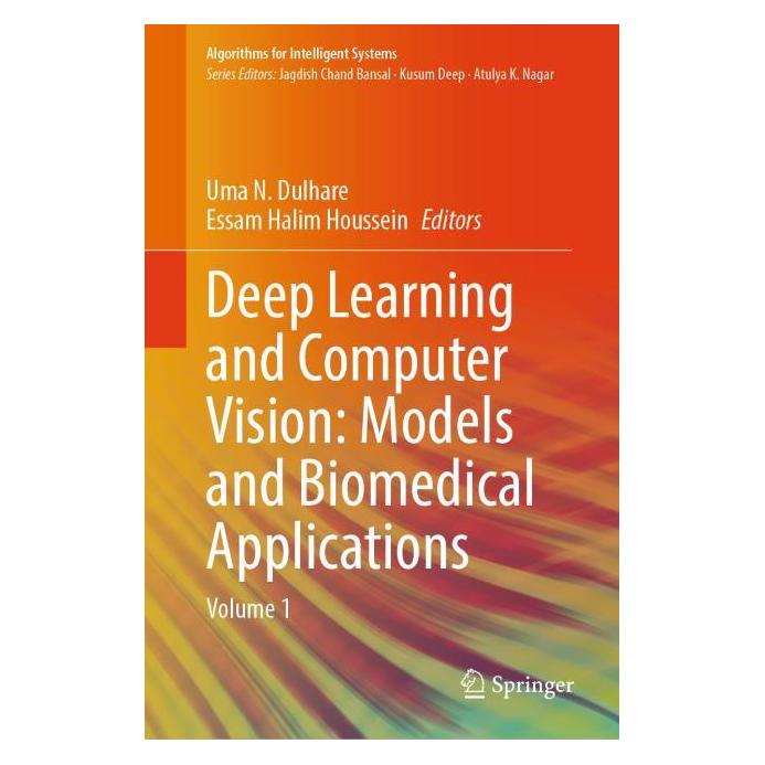 Springer Deep Learning and Computer Vision: Models and Biomedical Applications (Englisch, Hardcover) (63709361)
