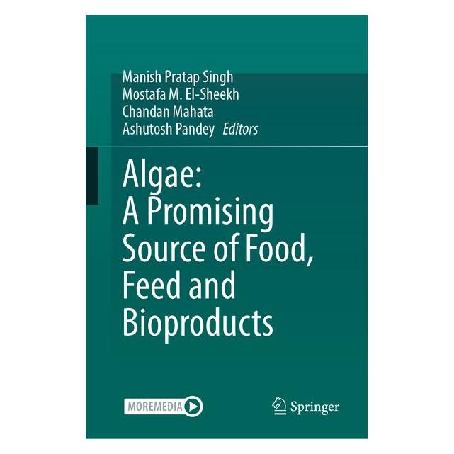 Springer Algae: A Promising Source of Food, Feed and Bioproducts (Englisch, Hardcover, Chandan Mahata, M El-Sheekh, Mostafa) (68973434)