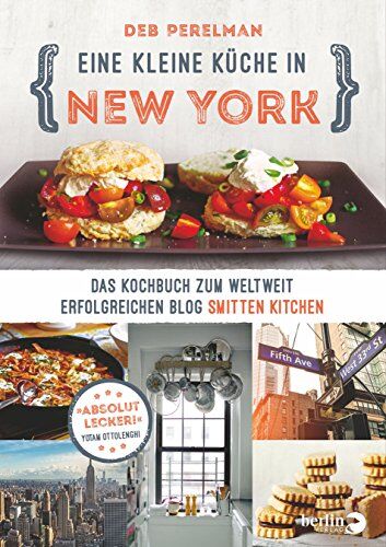 Deb Perelman - Eine kleine Küche in New York: Das Kochbuch zum weltweit erfolgreichen Blog »Smitten Kitchen« - Preis vom 18.10.2026 15:28:09 h