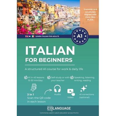 Learn Italian for beginners - A structured A1 course for work & daily life, Taschenbuch von CoLanguage Academy, CoLanguage Publishing