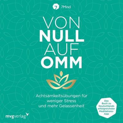 Von Null auf Omm - 7Mind,Manuel Ronnefeldt,Jonas Leve, Audio, 9783961214938