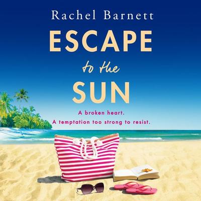 Escape to the Sun - Rachel Barnett, Audio, 9781806565993