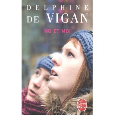 No et moi, Taschenbuch von Delphine de Vigan, Hachette, 978-2-253-12480-1