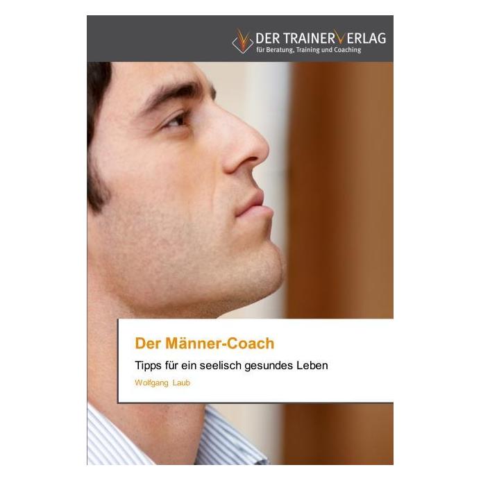 Deutscher Trainer Der Männer-Coach (Deutsch, Softcover, Wolfgang Laub) (7332222)