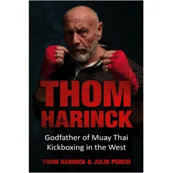 Thom Harinck, Ratgeber von Julio Punch, Thom Harinck