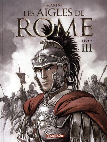 Enrico Marini - Les aigles de Rome. Vol. 3 - Preis vom 05.10.2026 03:47:11 h