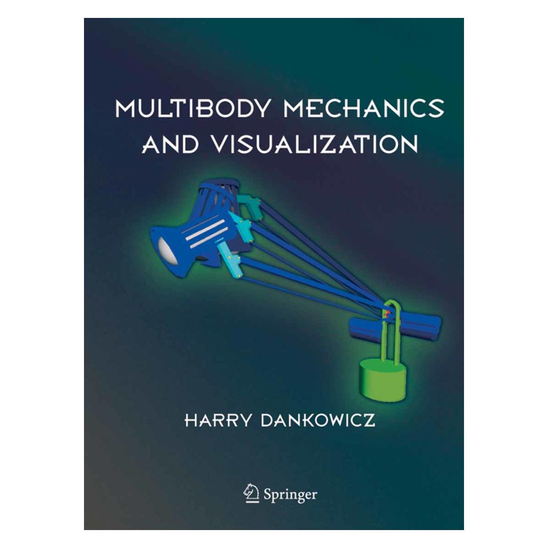 Springer Multibody Mechanics and Visualization (Englisch, Softcover, Harry Dankowicz) (55381398)