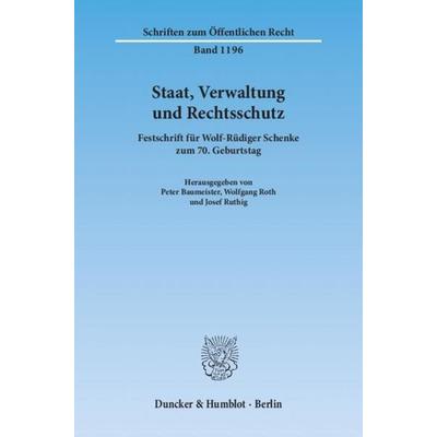 Staat, Verwaltung und Rechtsschutz., Gebundene Ausgabe von , Duncker & Humblot, 978-3-428-13468-7