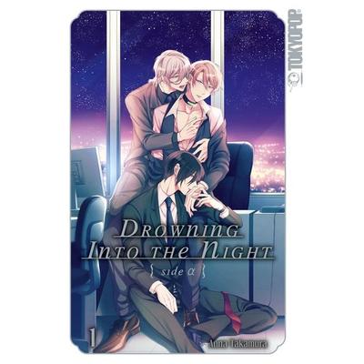 Drowning Into the Night 01, Taschenbuch von Anna Takamura, Tokyopop GmbH, 978-3-8420-5593-3