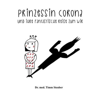 Prinzessin Corona - med. Timm Steuber, Audio, 4066004591988