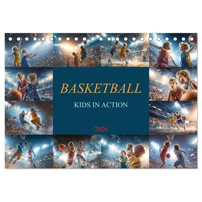 Basketball - Kids in Action (Tischkalender 2026 DIN A5 quer), CALVENDO Monatskalender