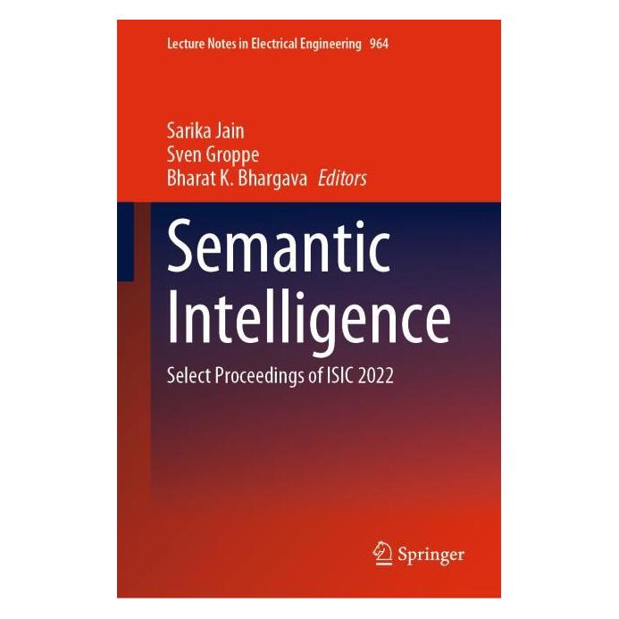 Springer Semantic Intelligence (Englisch, Hardcover, Bharat Bhargava, Bharat K. Bhargava, Sarika Jain, Sven Groppe) (67714267)