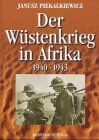 Janusz Piekalkiewicz - Der Wüstenkrieg in Afrika 1940 - 1943 - Preis vom 13.10.2026 11:25:28 h