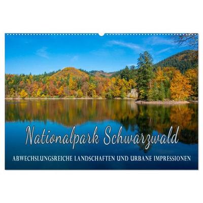 Nationalpark Schwarzwald – abwechslungsreiche Landschaften und urbane Impressionen (Wandkalender 2027 DIN A2 quer), CALVENDO Monatskalender