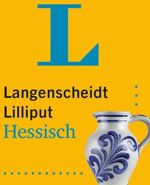 Langenscheidt Lilliput Hessisch: Hochdeutsch-Hessisch / Hessisch-Hochdeutsch - Preis vom 09.10.2026 07:28:09 h