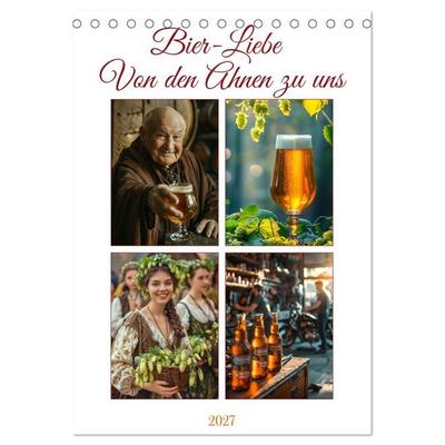 Bier-Liebe Von den Ahnen zu uns (Tischkalender 2027 DIN A5 hoch), CALVENDO Monatskalender