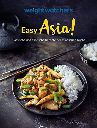 Weight Watchers Deutschland - Weight Watchers - Easy Asia! Klassische und exotische Rezepte der asiatischen Küche - Preis vom 02.10.2026 23:42:20 h