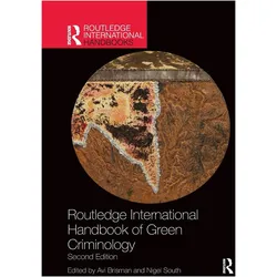 Routledge International Handbook of Green Criminology, Sachbücher von Nigel South, Brisman Avi