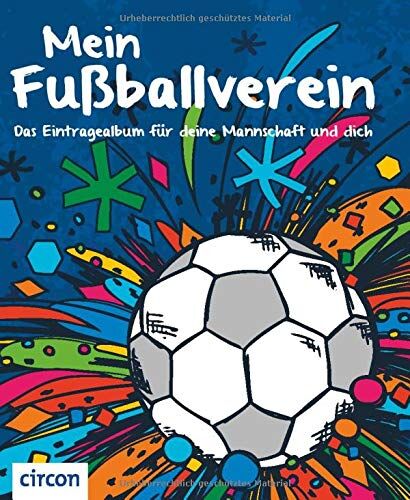 Frank Müller - Mein Fußballverein: Das Eintragealbum für deine Mannschaft und dich - Preis vom 09.10.2026 07:28:09 h