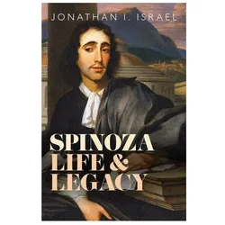 Spinoza, Life and Legacy, Sachbücher von Jonathan I. Israel