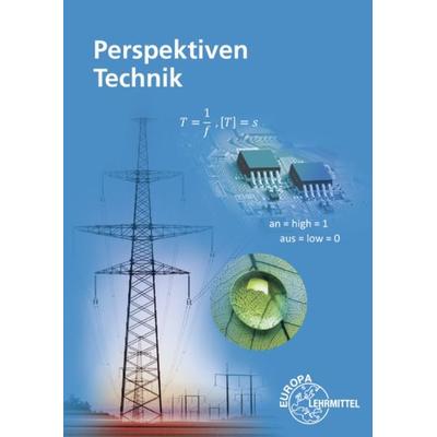 Perspektiven Technik, Taschenbuch von Waldemar Nowak,Andrej Grosse-Beck,Johannes Lehmke,Frank Nix,Frank Szmala, Europa-Lehrmittel, 978-3-8085-1437-5
