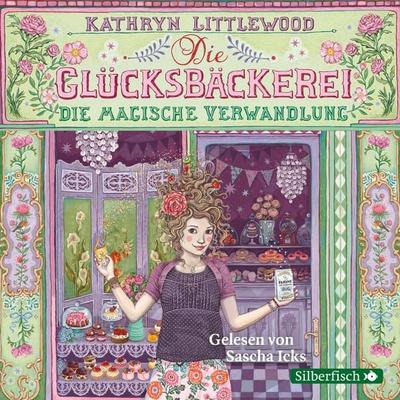 Die Glücksbäckerei 4: Die magische Verwandlung - Kathryn Littlewood, Audio, 9783844912692