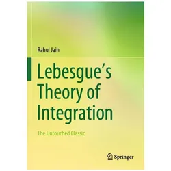 Lebesgues Theory of Integration, Fachbücher von Rahul Jain