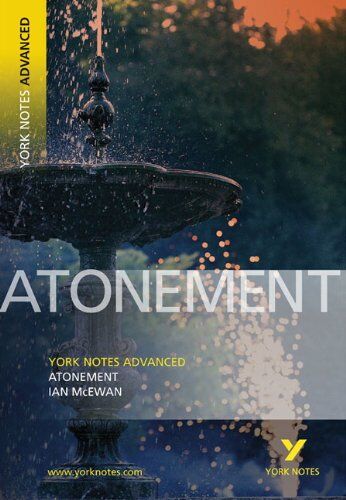 Anne Rooney - York Notes on Atonement (McEwan) (York Notes Advanced) - Preis vom 04.10.2026 03:51:26 h