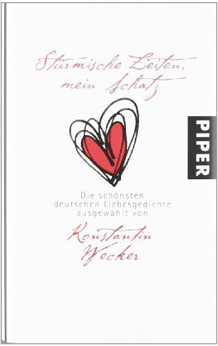 Konstantin Wecker - Stürmische Zeiten, mein Schatz: Die schönsten deutschen Liebesgedichte ausgewählt von Konstantin Wecker - Preis vom 09.10.2026 07:28:09 h