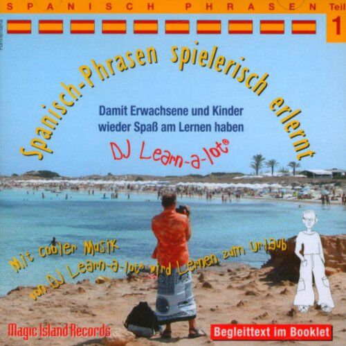 Spanisch Phrasen spielerisch erlernt 1: Audio-Lern-CDs mit der groovigen Musik von DJ Learn-a-lot - Preis vom 30.09.2026 22:30:23 h