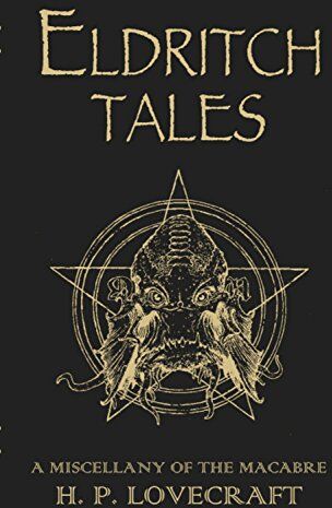 Lovecraft, Howard Phillips - Eldritch Tales: A Miscellany of the Macabre - Preis vom 04.10.2026 03:51:26 h