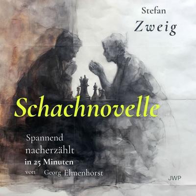 Schachnovelle - Stefan Zweig,Georg Elmenhorst, Audio, 4070169498150
