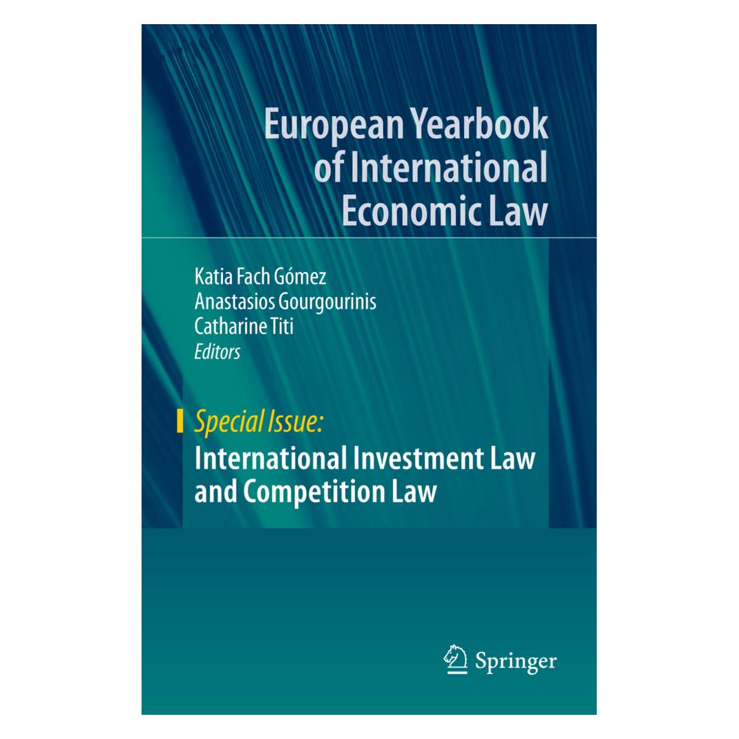 Springer International Investment Law and Competition Law (Englisch, Softcover, Anastasios Gourgourinis, Catharine Titi, Katia Fach Gómez) (56191835)