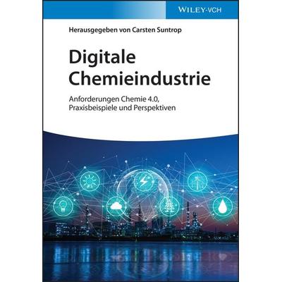 Digitale Chemieindustrie, Gebundene Ausgabe von , Wiley-VCH